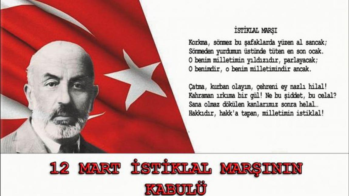 12 Mart İstiklal Marşı' nın Kabulü ve Mehmet Akif Ersoy' u Anma Programı