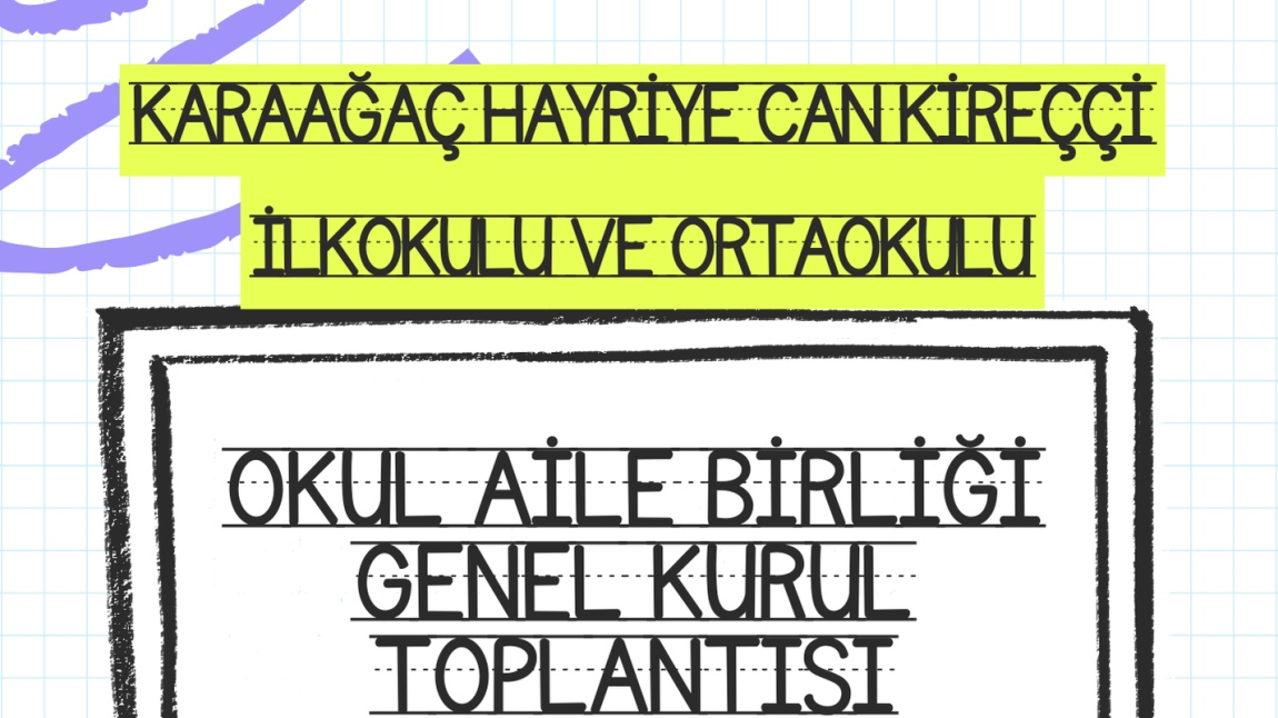 OKUL AİLE BİRLİĞİ GENEL KURUL TOPLANTISI 13 EKİM PAZAR GÜNÜ YAPILACAK